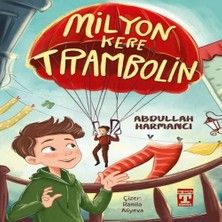 İlk Genç Timaş Milyon Kere Trambolin