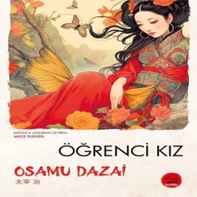 Tokyo Manga Öğrenci Kız  Osamu Dazai - Japon Klasikleri