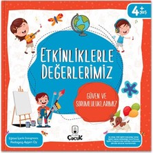 Floki Çocuk Etkinliklerle Değerlerimiz - Güven ve Sorumluluklarımız