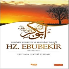 Çelik Yayınevi En Büyük Sıddikıyet ve Teslimiyet Örneği Hz. Ebubekir