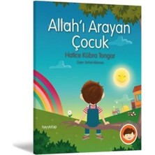 Hayy Kitap Allahı Arayan Çocuk - Hatice Kübra Tongar 6 - 8 Yaş Masal & Öykü Kitabı Türkiye Menşeli