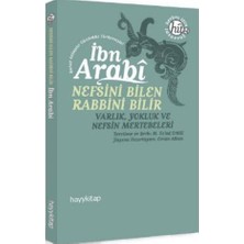 Hayy Kitap HAYYGRUP İLETİŞİM YAYINCILIK Nefsini Bilen Rabbini Bilir - Muhyiddin İbn Arabi Kitabı 141 Sayfa