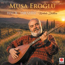 Musa Eroğlu - Halil Ibrahim/kerbela Destanı (Plak)
