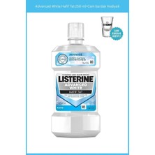 Listerine Advanced White Hafif Tat 250 Ml+Cam Bardak Hediyeli