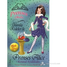 Doğan Çocuk Prenses Alice ve Kristal Ayakkabı - Vivian French 6 - 8 Yaş Masal Kitabı