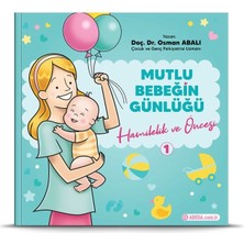 Mutlu Bebeğin Günlüğü "hamilelik ve Öncesi"-1