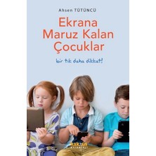 Defne Store Ekrana Maruz Kalan Çocuklar