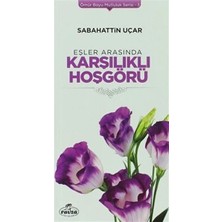 Defne Store Eşler Arasında Karşılıklı Hoşgörü - Ömür Boyu Mutluluk Serisi 3