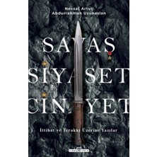 Defne Store Savaş, Siyaset, Cinayet & Ittihat ve Terakki Üzerine Yazılar