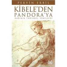 Defne Store Kibele'den Pandora'ya / Kadının Tarihsel Yenilgisi