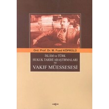 Defne Store Islam ve Türk Hukuk Tarihi Araştırmaları ve Vakıf Müessesesi