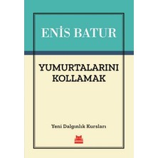 Defne Store Yumurtalarını Kollamak - Yeni Dalgınlık Kursları