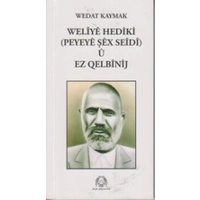 Defne Store Weliye Hediki U Ez Qelbinij