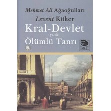 Defne Store Kral-Devlet Ya Da Ölümlü Tanrı