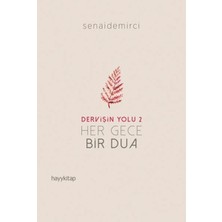 Defne Store Dervişin Yolu 2 - Her Gece Bir Dua