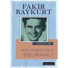 Defne Store Özyaşam 2 - Köy Enstitülü Delikanlı