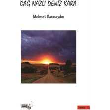 Defne Store Dağ Nazlı Deniz Kara