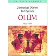 Defne Store Cumhuriyet Dönemi Türk Şiirinde ÖLÜM1920 - 1950