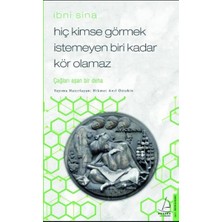 Defne Store Hiç Kimse Görmek Istemeyen Biri Kadar Kör Olamaz - Ibni Sina