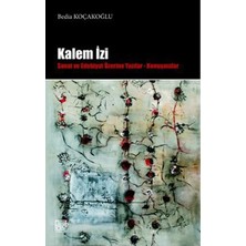 Defne Store Kalem Izi  Sanat ve Edebiyat Üzerine Yazılar - Konuşmalar
