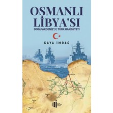 Defne Store Osmanlı Libyası - Doğu Akdenizde Türk Hakimiyeti