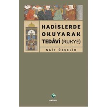 Defne Store Hadislerde Okuyarak Tedavi (Rukye)