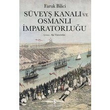 Defne Store Süveyş Kanalı ve Osmanlı Imparatorluğu