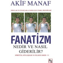 Defne Store Fanatizm Nedir ve Nasıl Giderilir?