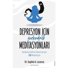 Defne Store Depresyon Için Farkındalık Meditasyonları