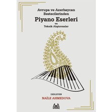 Defne Store Avrupa ve Azerbaycan Bestecilerinden Piyano Eserleri ve Teknik Alıştırmalar