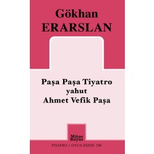 Defne Store Paşa Paşa Tiyatro Yahut Ahmet Vefik Paşa