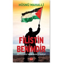 Defne Store Filistin Benimdir - Ortadoğu'nun Kanlı Tarihi