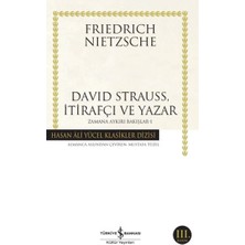 Defne Store David Strauss, Itirafçı ve Yazar - Zamana Aykırı Bakışlar 1 - Hasan Ali Yücel Klasikleri