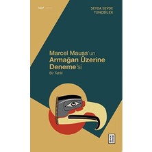 Defne Store Marcel Mauss’un Armağan Üzerine Deneme’si