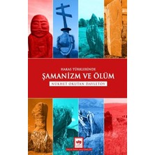 Defne Store Hakas Türklerinde Şamanizm ve Ölüm