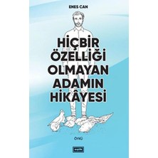 Defne Store Hiçbir Özelliği Olmayan Adamın Hikayesi