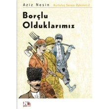 Defne Store Borçlu Olduklarımız: Kurtuluş Savaşı Öyküleri-2