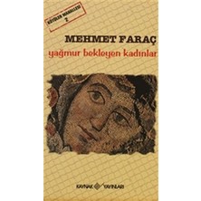 Defne Store Kötüler Mahallesi 2 - Yağmur Bekleyen Kadınlar