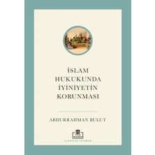 Defne Store Islam Hukukunda Iyiniyetin Korunması