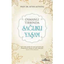 Defne Store Osmanlı Tıbbında - Sağlıklı Yaşam