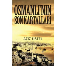 Defne Store Osmanlı'nın Son Kartalları