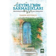 Defne Store Geyikli'nin Sarmaşıkları - Memleketimden Buruk Sevgi Hikayeleri
