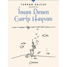 Defne Store Insan Denen Garip Hayvan