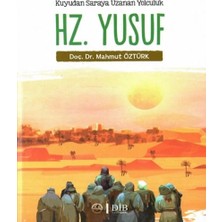 Defne Store Kuyudan Saraya Uzanan Yolculuk Hz. Yusuf