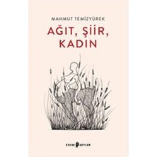 Defne Store Ağıt, Şiir, Kadın