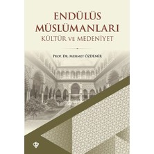 Defne Store Endülüs Müslümanları Kültür ve Medeniyet
