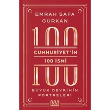 Defne Store Cumhuriyetin 100 Ismi: Büyük Devrimin Portreleri