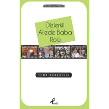 Defne Store Dizierkil Ailede Baba Rolü