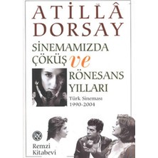 Defne Store Sinemamızda Çöküş ve Rönasans Yılları