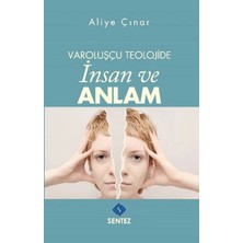 Defne Store Varoluşçu Teolojide Insan ve Anlam